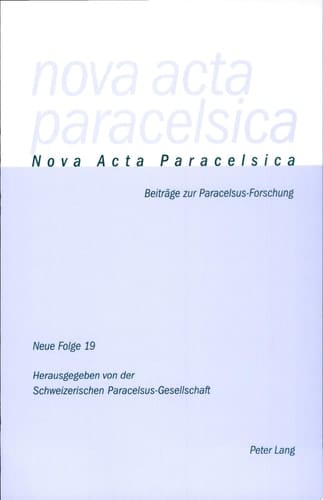 Nova Acta Paracelsica 19 Beitraege Zur Paracelsus- Forschung