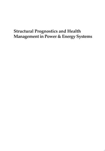 Structural Prognostics and Health Management in Power & Energy Systems