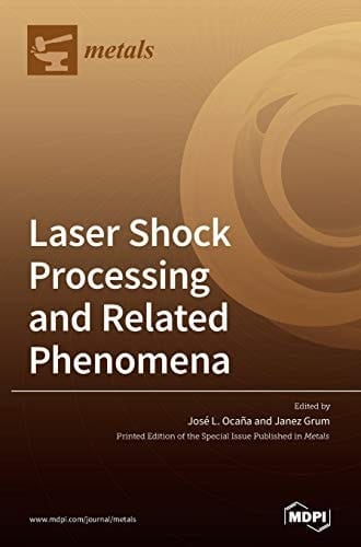 Laser Shock Processing and Related Phenomena