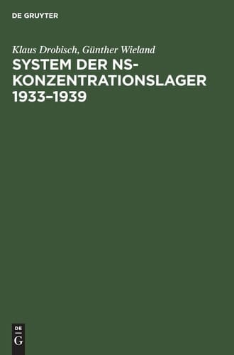 System Der Ns-konzentrationslager 1933-1939 (German Edition)