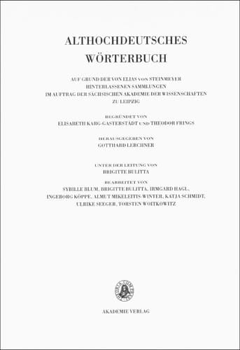 Althochdeutsches Wörterbuch auf Grund der von Elias von Steinmeyer hinterlassenen Sammlungen. K und L. Band V