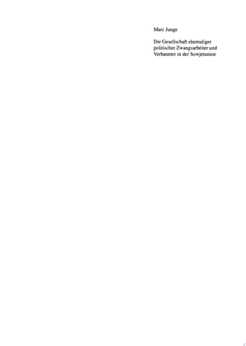 Die Gesellschaft ehemaliger politischer Zwangsarbeiter und Verbannter in der Sowjetunion