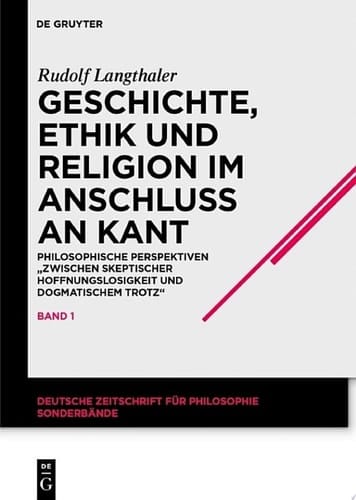 Geschichte, Ethik und Religion im Anschluß an Kant