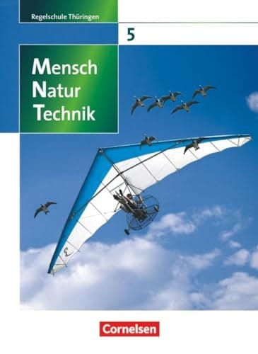 Mensch - Natur - Technik 5./6. Schuljahr. Schülerbuch. Regelschule Thüringen