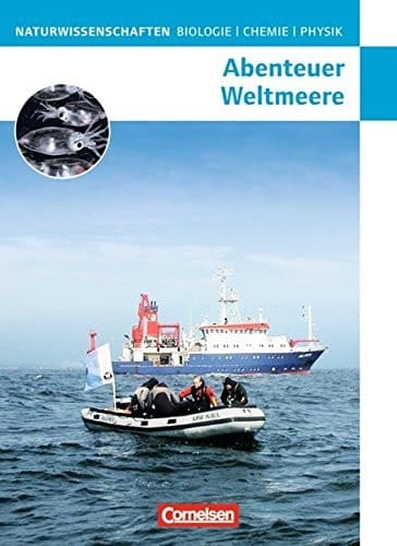 Naturwissenschaften - Biologie, Chemie, Physik Abenteuer Weltmeere. ...