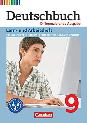 Deutschbuch Lern- und Arbeitsheft für Lernende mit erhöhtem Förderbedarf im inklusiven Unterricht / erarbeitet von Gisela Faber und Miriam Wiedner