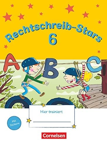 Rechtschreib-Stars 6. Schuljahr - Übungsheft mit Lösungen Übungsheft - Mit Lösungen