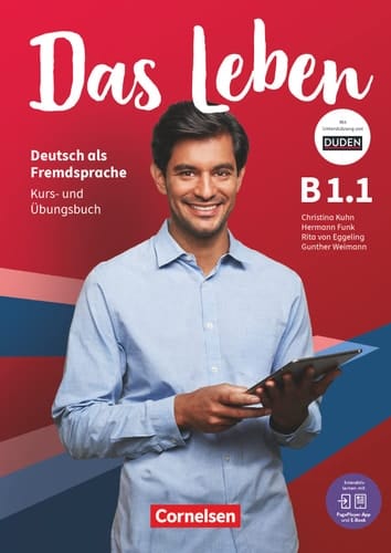 Das Leben Kurs- und Übungsbuch / Christina Kuhn, Hermann Funk, Rita Maria von Eggeling, Gunther Weimann. B1.1. ...