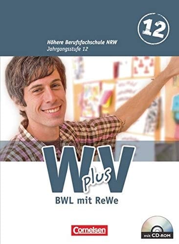 W plus V - BWL mit ReWe Jg.-Stufe 12. Hauptbd.