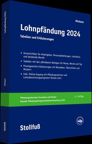 Lohnpfändung 2024 Monat, Woche, Tag - ausführliche Erläuterungen mit Gesetzestexten nach neuestem Stand