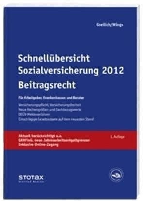 Schnellübersicht Sozialversicherung 2012 Beitragsrecht