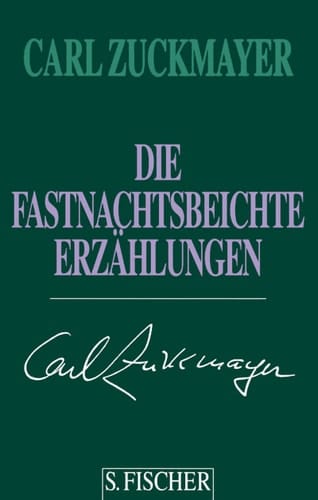 Die Fastnachtsbeichte. Erzählungen 1938-1972.