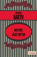 Der Pate läßt bitten Roman