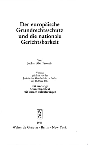 Der europäische Grundrechtsschutz und die nationale Gerichtsbarkeit