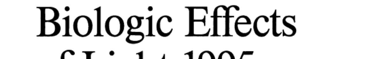 Biologic Effects of Light, 1995 Proceedings of a Symposium, Atlanta, USA, October 9-11, 1995