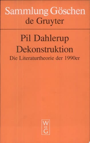 Dekonstruktion die Literaturtheorie der 1990er