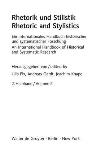 Rhetorik und Stilistik Handbücher zur Sprach- und Kommunikationswissenschaft. 2. Halbband, Teil 2. 31.2