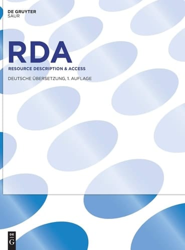Rda Resource Description and Access. Deutsche Übersetzung