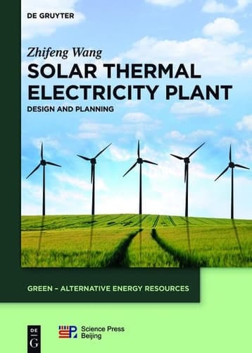 Solar Thermal Electricity Plant Design and Planning