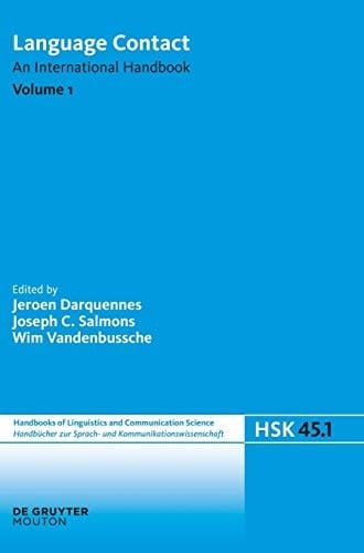 Language Contact An International Handbook