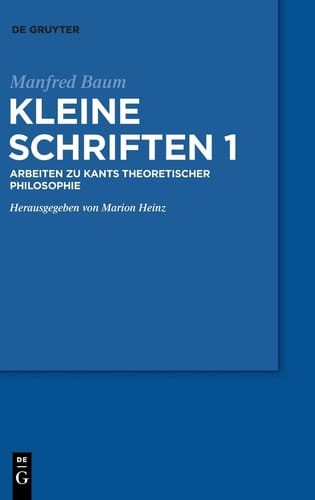 Arbeiten zur theoretischen Philosophie Kants