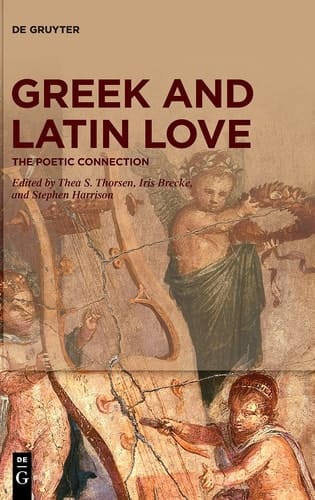 Greek and Latin Love The Poetic Connection