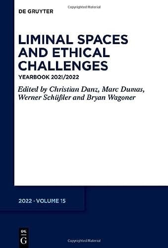 Liminal Spaces and Ethical Challenges Yearbook 2021/2022