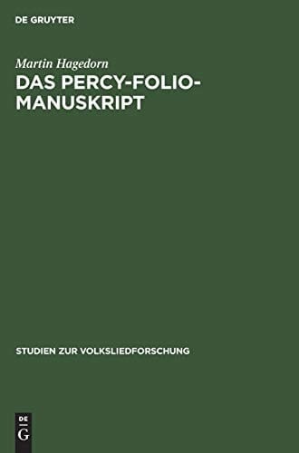 Das Percy-Folio-Manuskript Die Stellung der Volksballaden des Percy-Folio-Manuskripts in der Englisch-Schottischen Volksballaden-Tradition