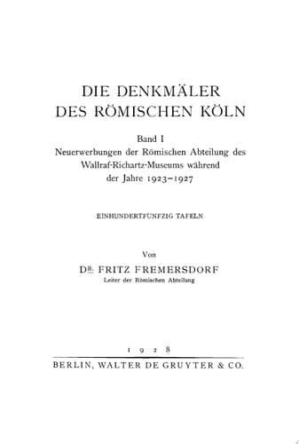 Neuerwerbungen der Römischen Abteilung des Wallraf-Richartz-Museums während der Jahre 1923–1927