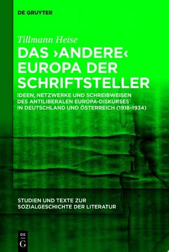 Das ‚andere‘ Europa der Schriftsteller