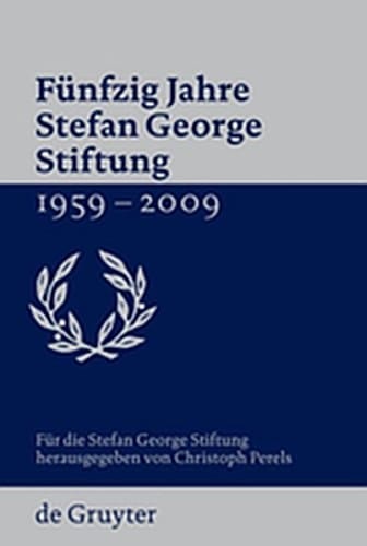 F Nfzig Jahre Stefan George Stiftung 1959-2009 (German Edition)