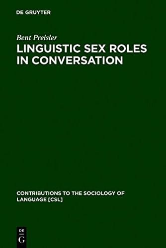 Linguistic Sex Roles in Conversation Social Variation in the Expression of Tentativeness in English