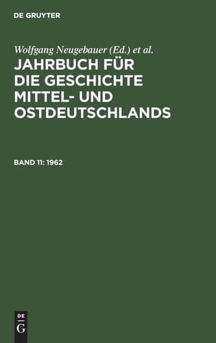 Jahrbuch für die Geschichte Mittel- und Ostdeutschlands/ 1962