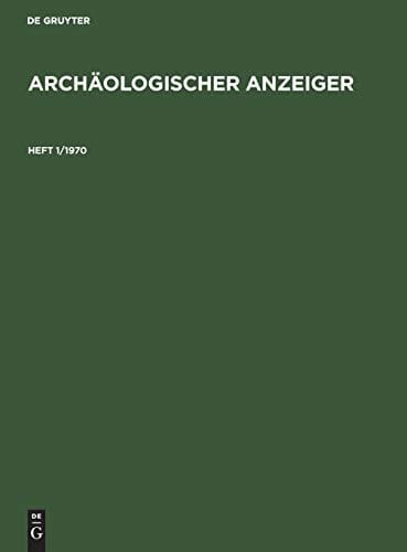 Archäologischer Anzeiger. Heft 1/1970