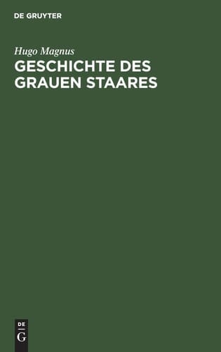 Geschichte des Grauen Staares