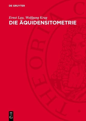 Die Äquidensitometrie Grundlagen, Verfahren und Anwendungsgebiete