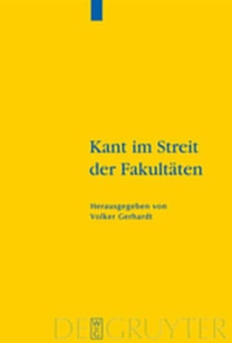 Kant Im Streit Der Fakult Ten (German Edition)