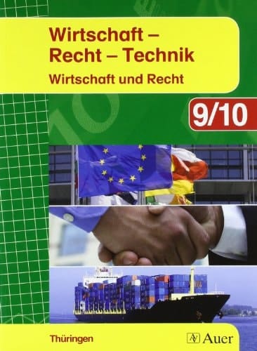 Wirtschaft - Recht - Technik Wirtschaft und Recht. .... 9/10. Hauptbd. . / Erarb. von Wilfried Groß ...