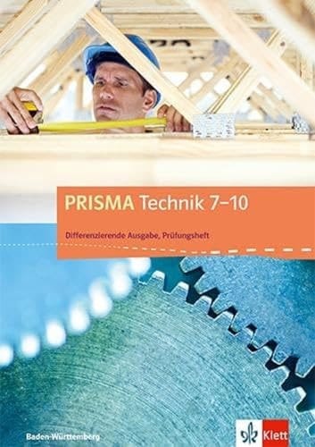 Prisma Technik Prüfungsheft / Andreas Ernst, Steffen Faller, Roland Ritter