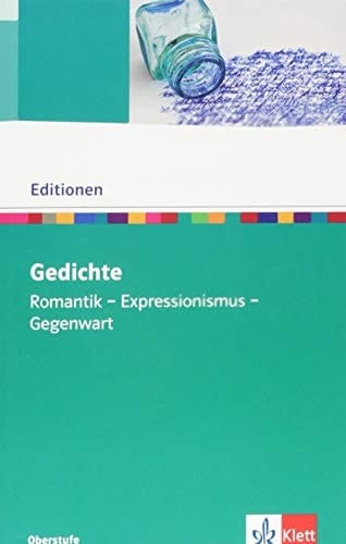 Lyrik - Romantik, Expressionismus, Gegenwart mit Materialien