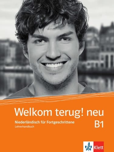 Welkom terug! neu Lehrerhandbuch / von Doris Abitzsch, Stefan Sudhoff. ...