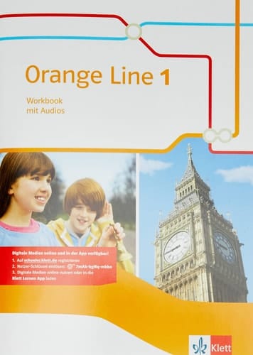 Orange Line 1. Workbook Mit Klett Lernen APP. Ausgabe 2014