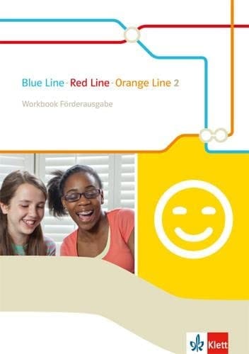 Blue Line - Red Line - Orange Line 6. Klasse. Workbook Förderausgabe Begleitmaterial Zu Allen Klett Englischlehrwerken Außer Green Line