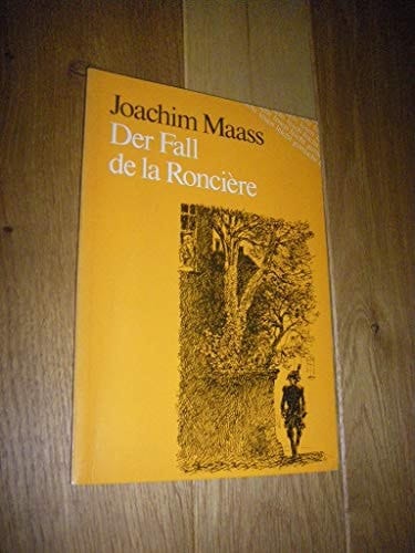 Maass: der Fall de la Ronciere