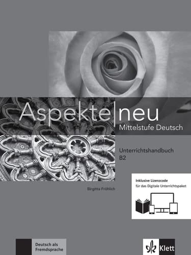 Aspekte neu B2. Unterrichtshandbuch mit Digitalem Unterrichtspaket / von Birgitta Fröhlich