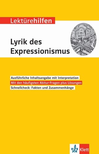 Klett Lektürehilfen Lyrik des Expressionismus Interpretationshilfe für Oberstufe und Abitur