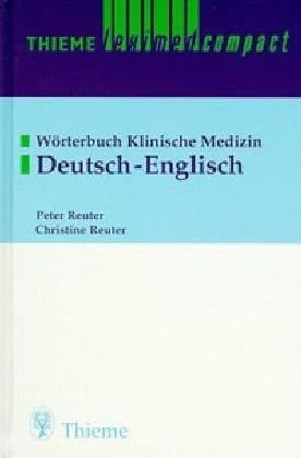 Medical Dictionary II. English - German Dictionary of Clinical Medicine