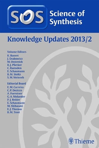 Science of Synthesis Knowledge Updates 2013 Vol. 2