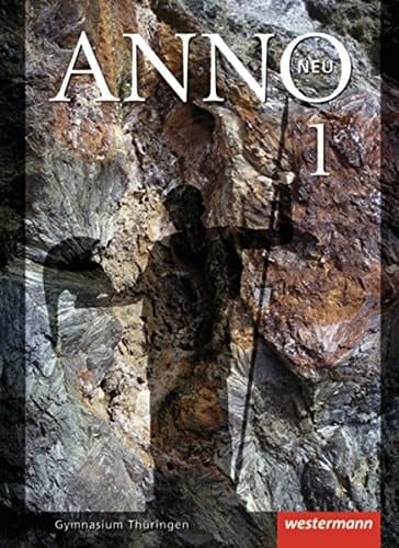Anno [neu] - Geschichte Gymnasium Thüringen