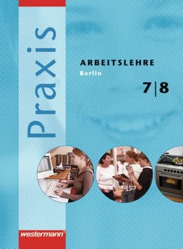 Praxis Arbeitslehre